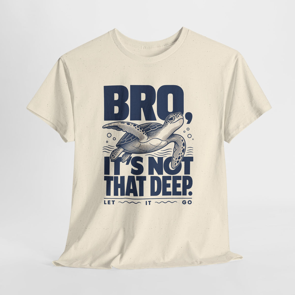 Funny sea turtle t-shirt with 'Bro, it's not that deep' lettering and waves