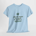 Never Too Small Earth Tee