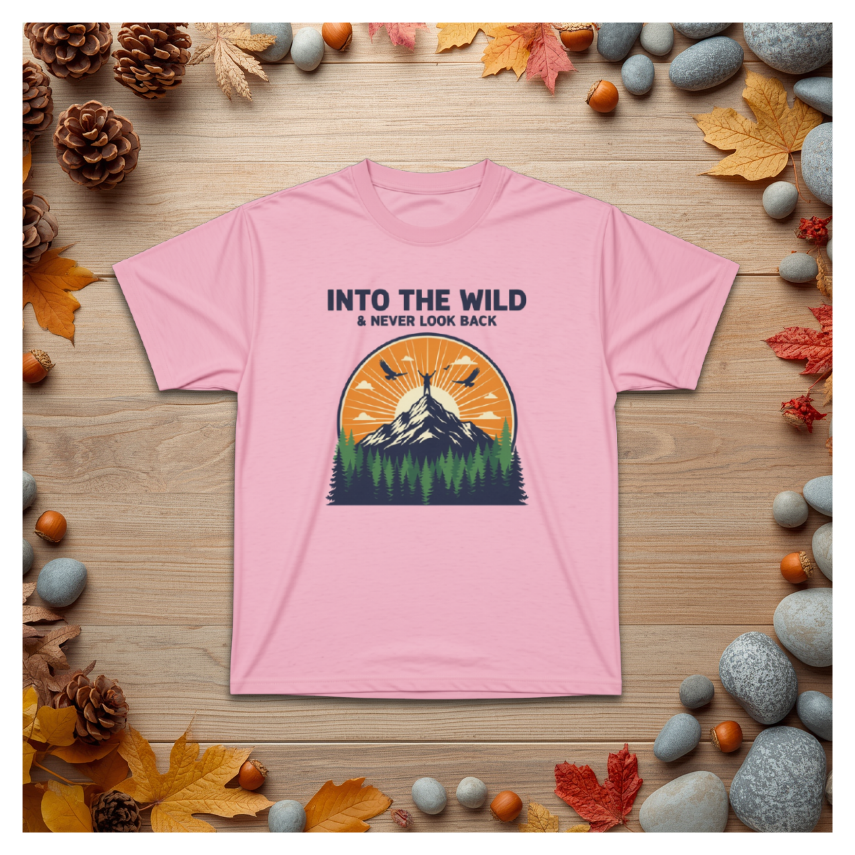 Into The Wild Mountain Tee — "Into the Wild & Never Look Back" Outdoor Adventure T‑Shirt