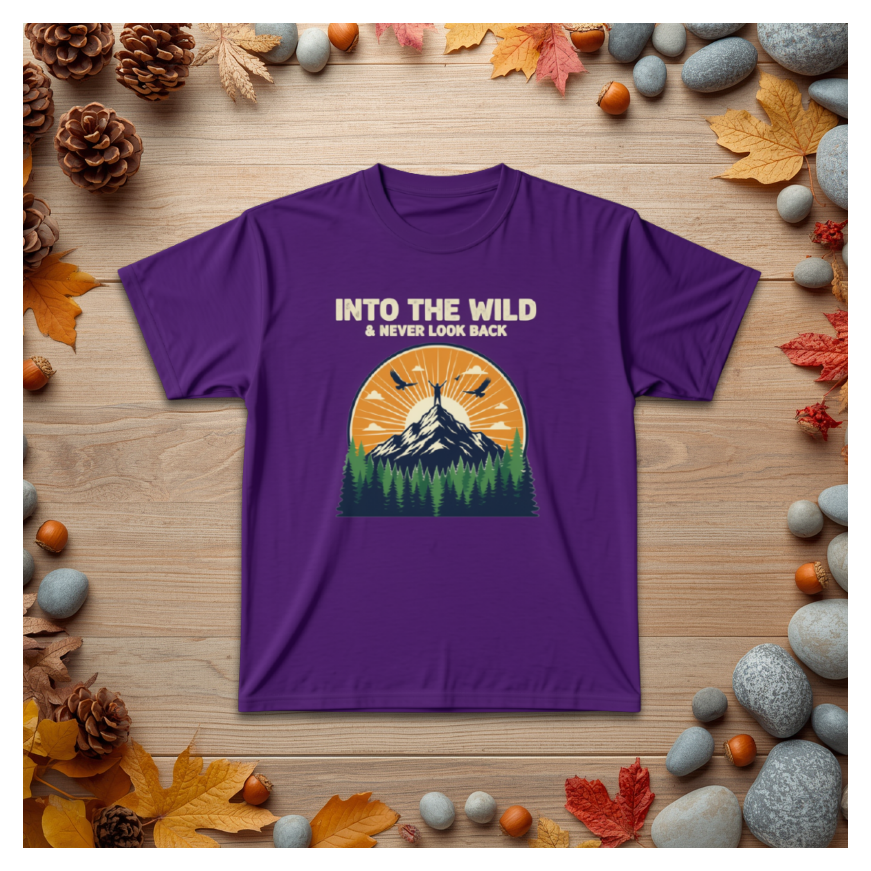 Into The Wild Mountain Tee — "Into the Wild & Never Look Back" Outdoor Adventure T‑Shirt