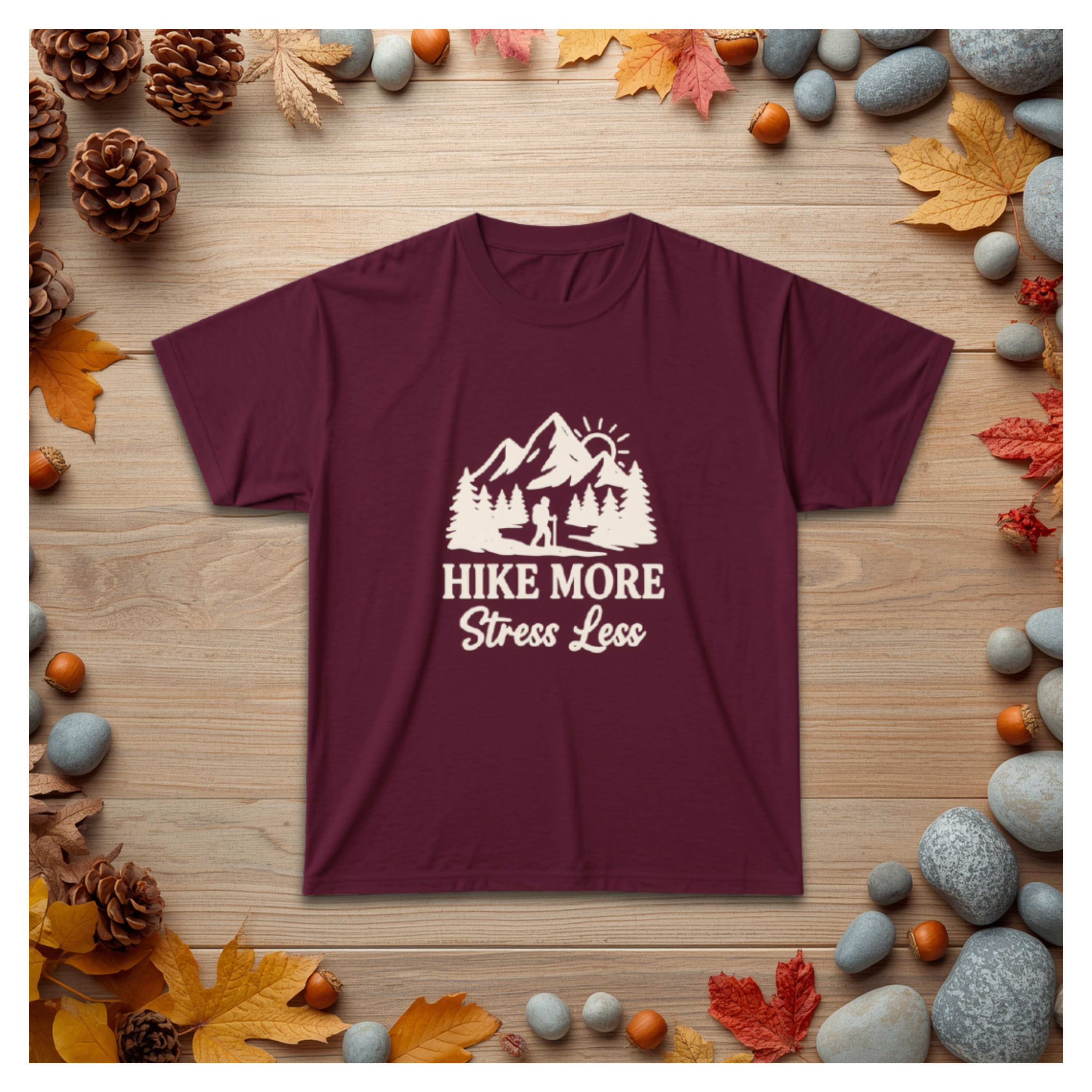 Hike More Stress Less T‑Shirt