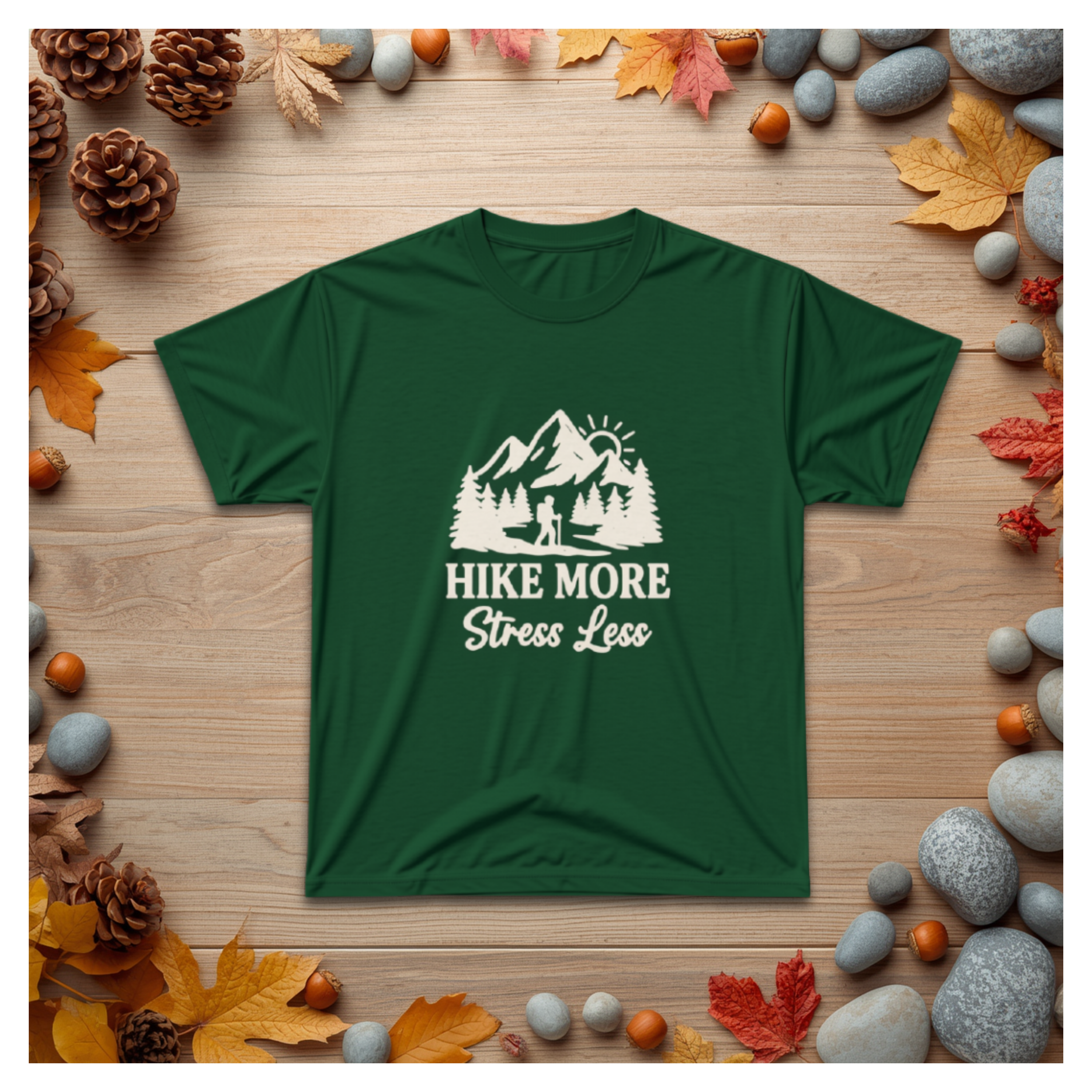 Hike More Stress Less T‑Shirt