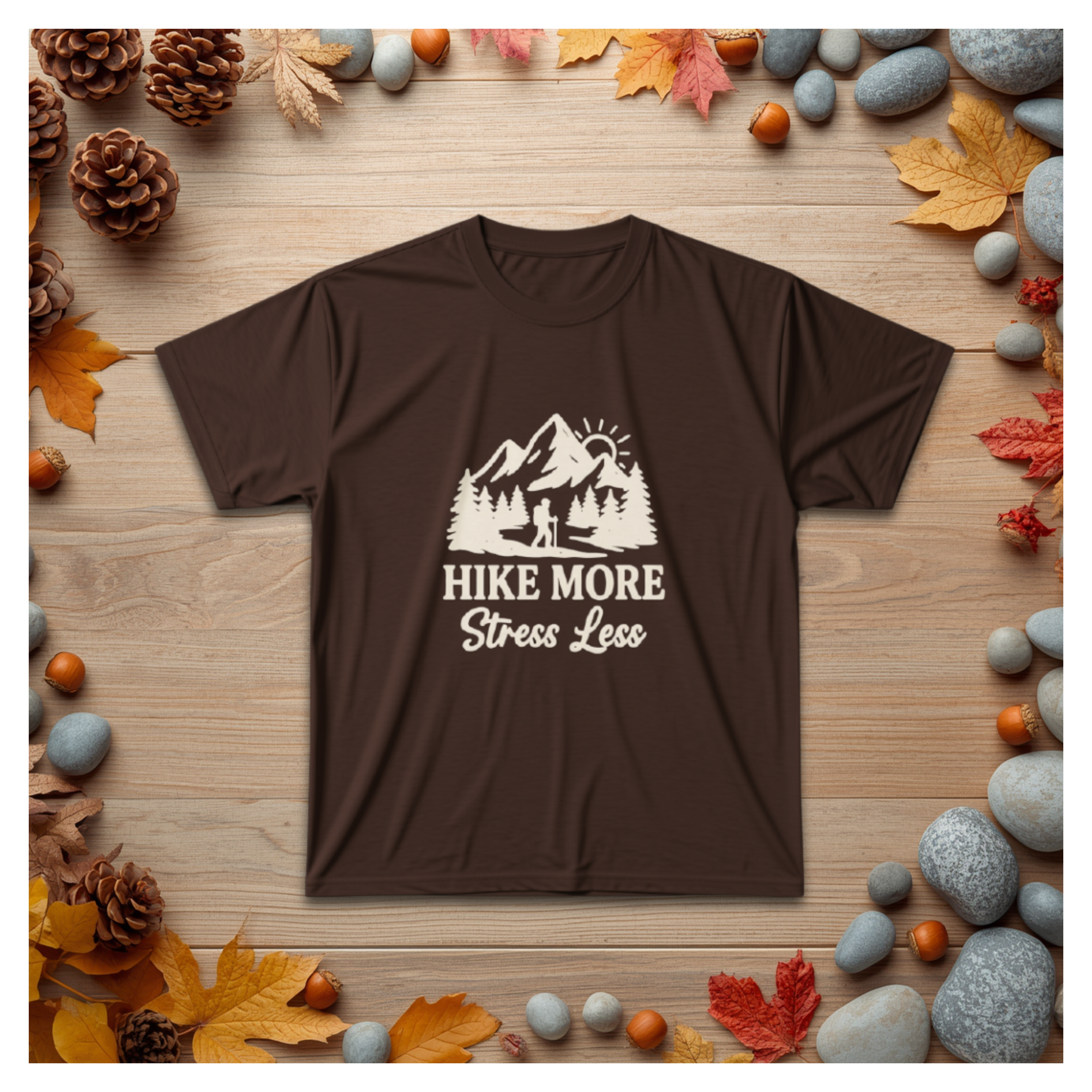 Hike More Stress Less T‑Shirt