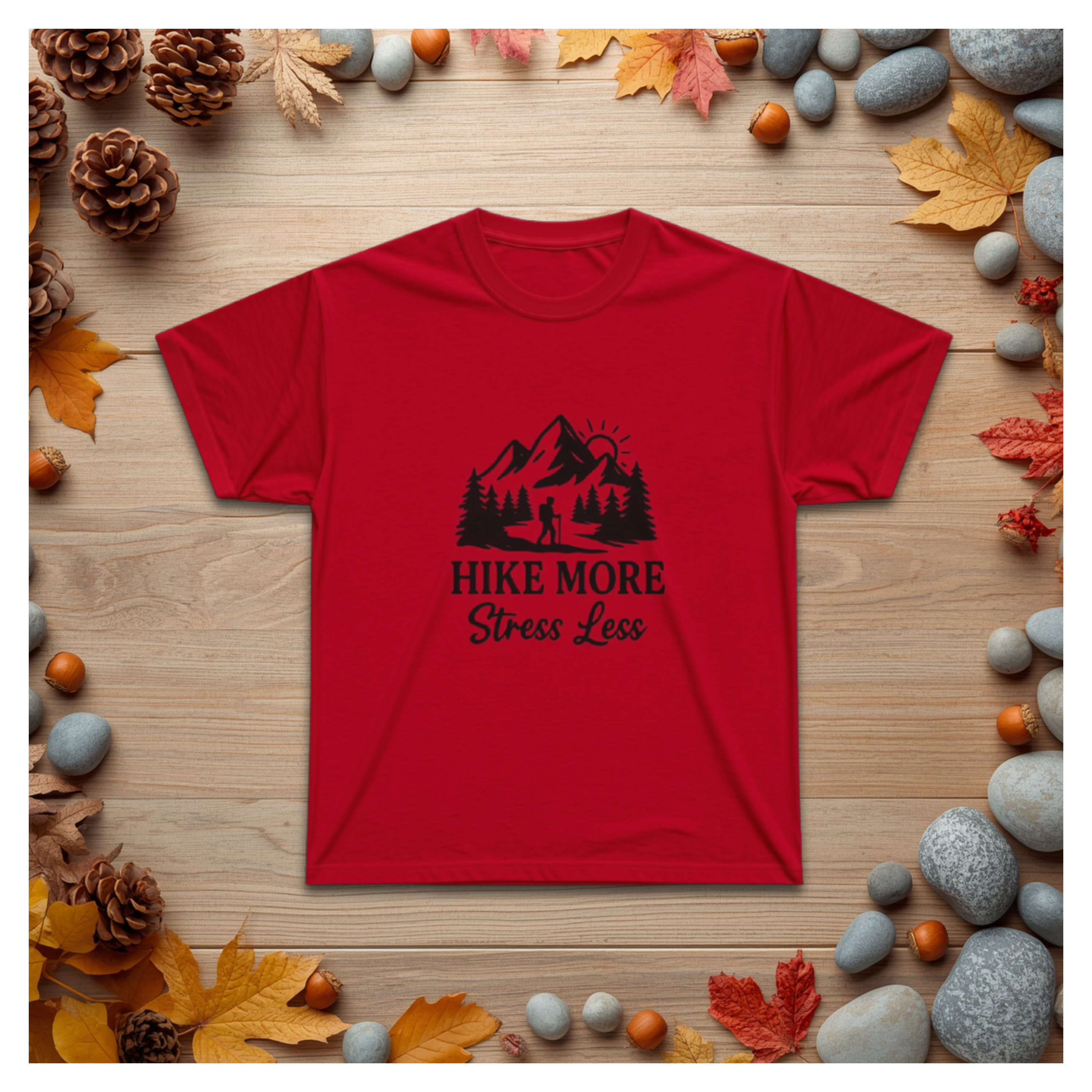 Hike More Stress Less T‑Shirt
