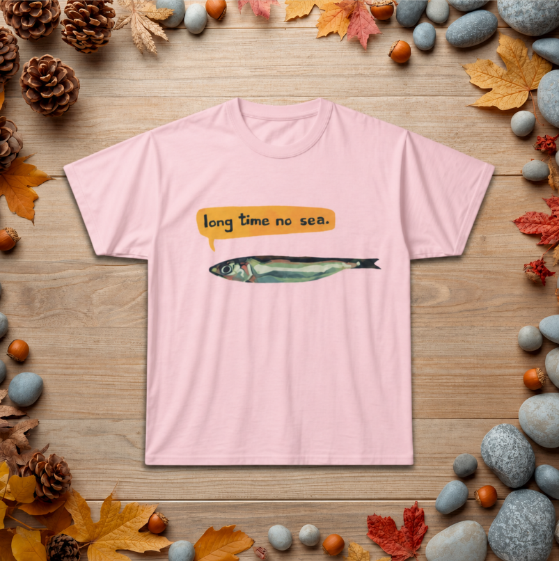Sardine Graphic Tee — "Long Time No Sea" Punny Fish T-Shirt