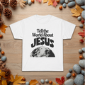 Tell the World About Jesus T‑Shirt