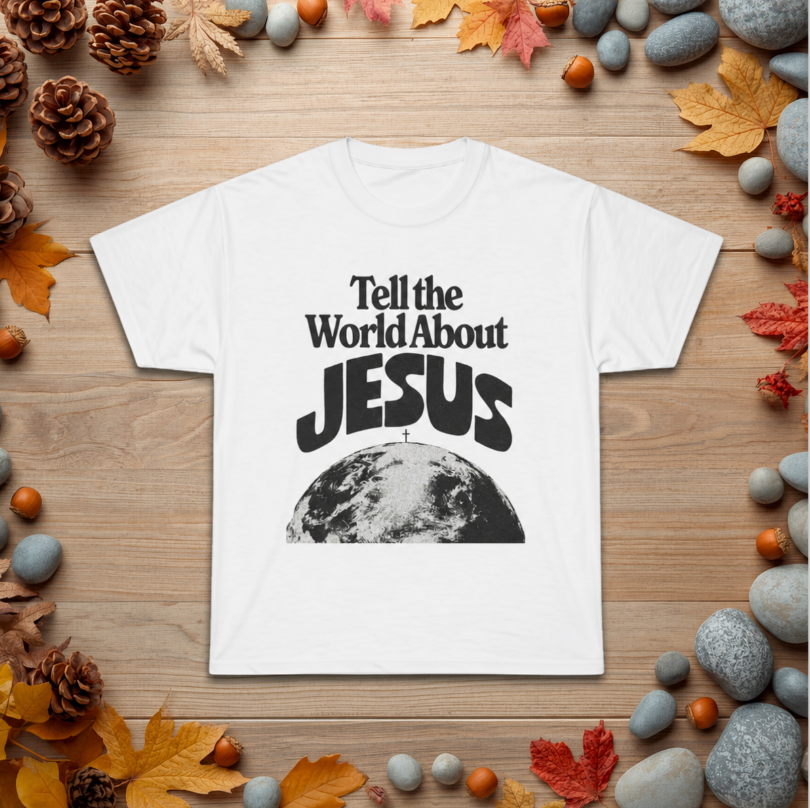 Tell the World About Jesus T‑Shirt