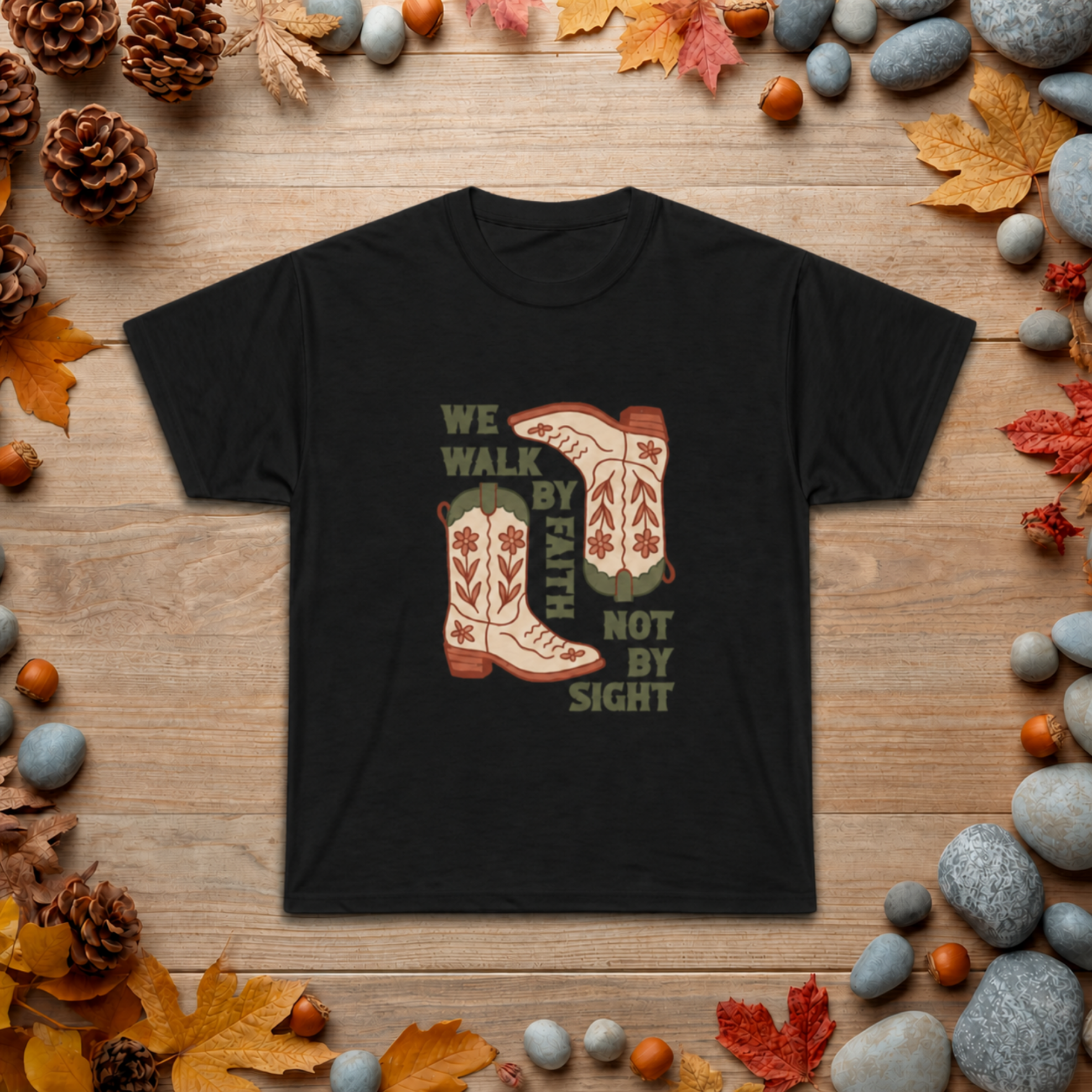 Christian Cowboy Boots T-Shirt — "We Walk by Faith Not by Sight" Inspirational Tee