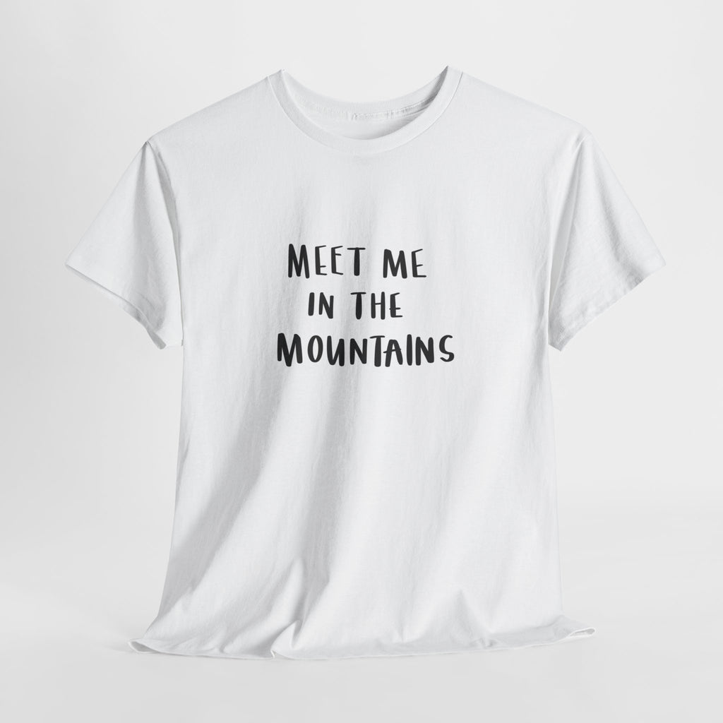 Mountain t-shirt with hand-lettered text 'Meet me in the mountains'