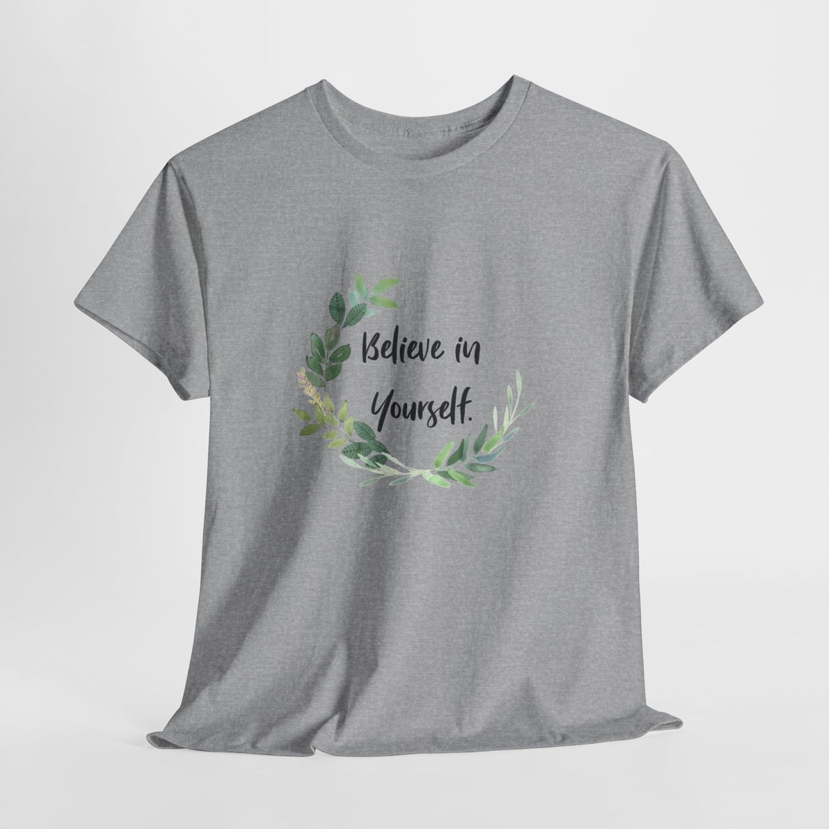 Inspirational t-shirt with 'Believe in Yourself' inside a watercolor leaf wreath