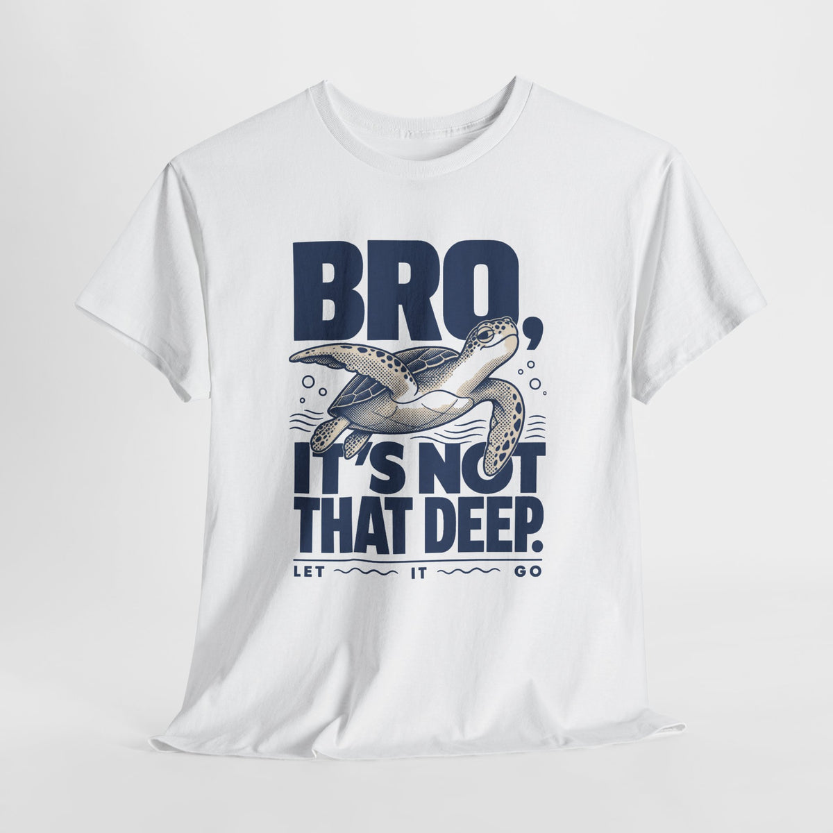 Funny sea turtle t-shirt with 'Bro, it's not that deep' lettering and waves
