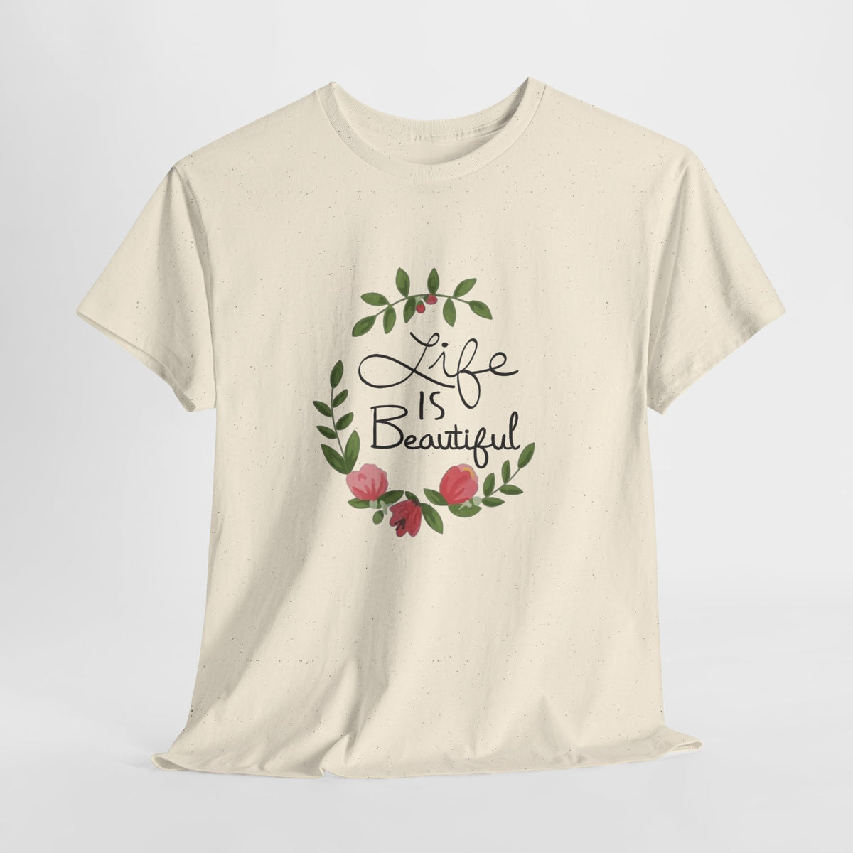 Floral t-shirt with 'Life is Beautiful' lettering inside a wreath of watercolor roses and leaves