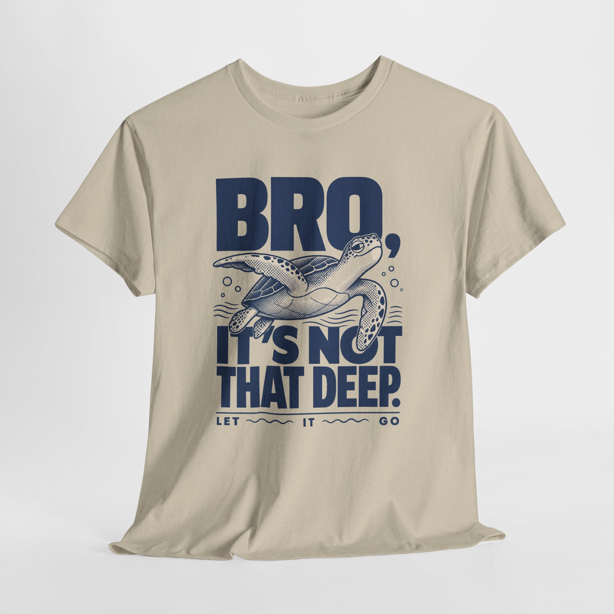 Funny sea turtle t-shirt with 'Bro, it's not that deep' lettering and waves